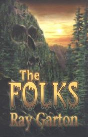 book cover of The Folks by Ray Garton