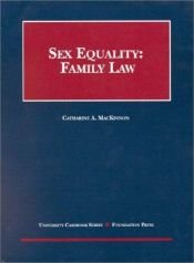book cover of Sex Equality: Family Law by Catharine MacKinnon