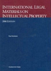 book cover of International legal materials on intellectual property by Paul Goldstein