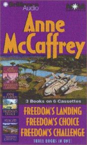 book cover of Anne McCaffrey Freedom Collection: Freedom's Landing, Freedom's Challenge, Freedom's Choice (Freedom Seri by אן מק'קפרי