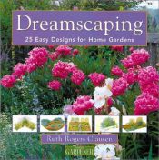 book cover of Dreamscaping : 25 easy designs for home gardens by Ruth Rogers Clausen