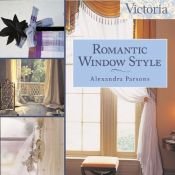 book cover of Victoria Romantic Window Style by Alexandra Parsons