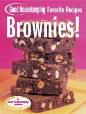 book cover of Brownies! Good Housekeeping Favorite Recipes (Favorite Good Housekeeping Recipes) by Good Housekeeping Institute