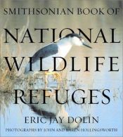 book cover of Smithsonian Book of National Wildlife Refuges by Eric Jay Dolin