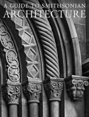 book cover of Guide to Smithsonian Architecture, A by Heather Ewing