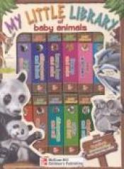 book cover of My Little Library of Baby Animals (My Little Library Board Books) by School Specialty Publishing