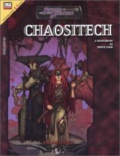 book cover of Chaositech (Sword and Sorcery Studio) by Monte Cook