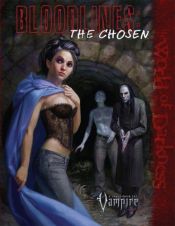 book cover of *OSI Vampire Bloodlines 3 The Chosen (Vampire: The Requiem (White Wolf)) by White Wolf