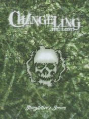 book cover of The Lost Storytellers Screen (Changeling) by White Wolf