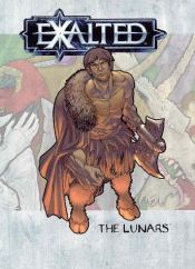 book cover of Exalted The Lunars by Bryan Armor