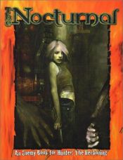 book cover of Hunter the Reckoning: The Nocturnal by Justin Achilli