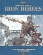 book cover of Iron Heroes by Mike Mearls