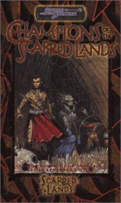 book cover of Champions of the Scarred Lands by Stewart Wieck