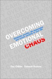 book cover of Overcoming Emotional Chaos by Doc Childre