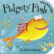 book cover of Fidgety Fish by Ruth Galloway