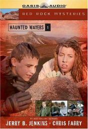 book cover of Haunted Waters: A Dramatic Audio Experience (Red Rock Mysteries) by Jerry B. Jenkins
