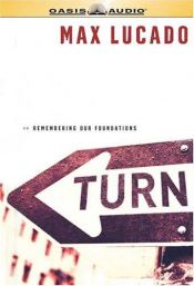 book cover of Turn: Remembering Our Foundations (currently being processed) by Max Lucado