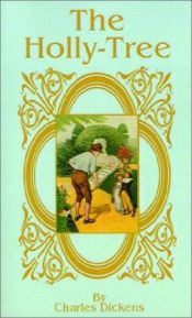 book cover of The Holly Tree by Charles Dickens