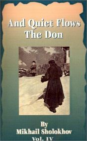 book cover of And Quiet Flows the Don: v. 4 by Mikhail Sjolokhov