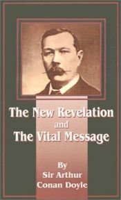 book cover of The New Revelation and the Vital Message by Arthur Conan Doyle