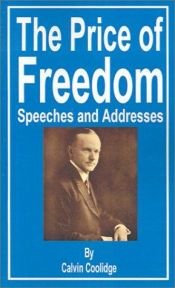 book cover of The Price Of Freedom by Calvin Coolidge