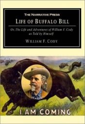 book cover of The life of Buffalo Bill by Buffalo Bill