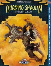 book cover of Burning Shaolin (Feng Shui by Robin D. Laws