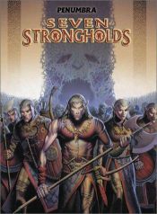 book cover of Seven Strongholds by Robin D. Laws