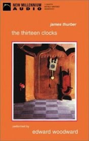 book cover of The 13 Clocks by ジェームズ・サーバー