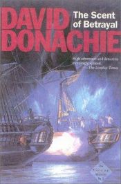 book cover of The scent of betrayal by David Donachie