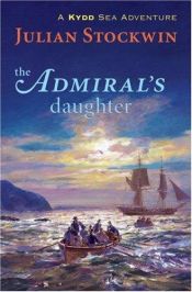 book cover of The Admiral's Daughter by Julian Stockwin