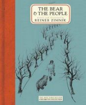 book cover of The Bear and the People by Reiner Zimnik