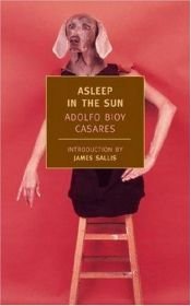 book cover of Asleep in the sun by آدولفو بیوئی کاسارس