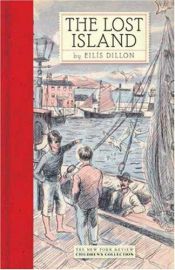 book cover of The lost island by Eilis Dillon