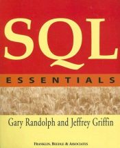book cover of Sql Essentials by Gary Randolph|Jeffrey Griffin