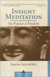 book cover of Insight Meditation: A Psychology of Freedom by Joseph Goldstein