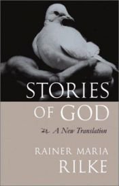 book cover of Rilke Stories of God (Paper) by Рајнер Марија Рилке