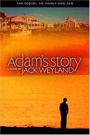 book cover of Adam's Story by Jack Weyland