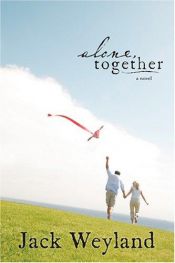 book cover of Alone, Together by Jack Weyland