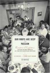 book cover of Our Roots Are Deep With Passion: Creative Nonfiction Collects New Essays by Italian-American Writers by Lee Gutkind