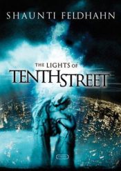 book cover of The lights of Tenth Street by Shaunti Feldhahn