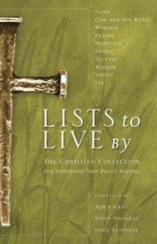 book cover of Lists to Live By: The Christian Collection: For Everything That Really Matters by Alice Gray