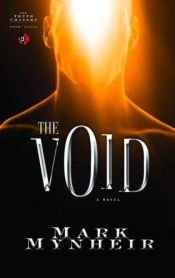 book cover of The Void (Truth Chasers) by Mark Mynheir