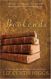 book cover of Bookends by Liz Curtis Higgs