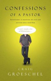 book cover of Confessions of a pastor by Craig Groeschel