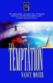 book cover of The temptation by Nancy Moser