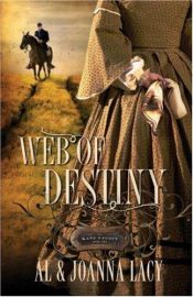 book cover of Web of Destiny (The Kane Legacy #2) by Al Lacy