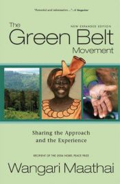 book cover of The Green Belt Movement: sharing the approach and the experience by Wangari Maathai