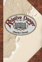 book cover of Relative Danger (EasyRead Large Bold Edition) by Charles Benoit