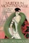 Murder in Montparnasse : A Phryne Fisher Mystery (Phryne Fisher Mysteries (Paperback))